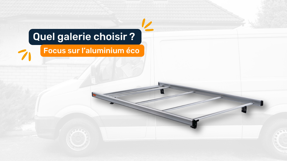 Welchen Dachträger für Ihren Transporter wählen? Fokus auf Öko-Aluminium